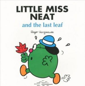 Miss Neat And The Last Leaf