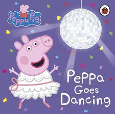 Peppa-Goes-Dancing-9780241411957