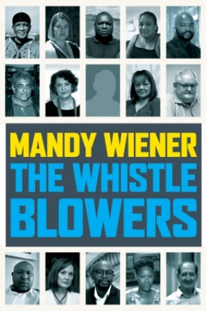 The-Whistle-Blowers-Mandy-Weiner-9781770107045