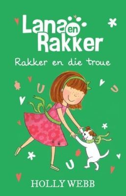 Lana-en-rakker-rakker-en-die-troue-holly-webb