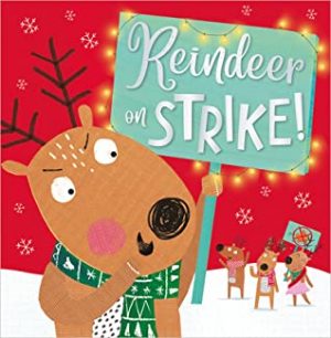 Reindeer-On-Strike-Holly-Lansley-9781800580046