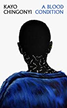 9781784743901-Blood-Condition-Kayo-Chingonyi