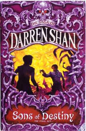 The-Saga-of-Darren-Shan-Sons-Of-Destiny-The-Final-Act-9780007939046