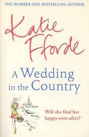 A-Wedding-In-The-Country-Katie-Fforde-9781780897592