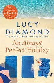 An-Almost-Perfect-Holiday-Lucy-Diamond-9781529026986
