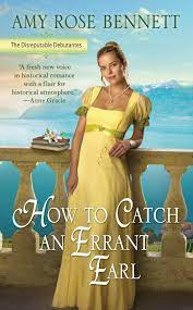 How-To-Catch-An-Errant-Earl-Amy-Rose-Bennett-9781984803948