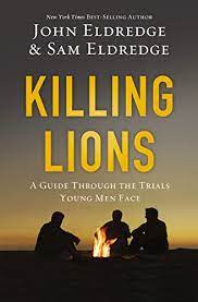 Killing-Lions-John-Eldredge-9780529116918