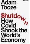 Shutdown-How-Covid-Shook-The-Worlds-Economy-Adam-Tooze-9780241501771