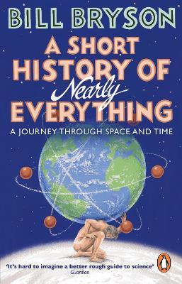 A-Short-History-of-Nearly-Everything-Bill-Bryson-9781784161859