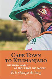 Cape-Town-To-Kilimanjaro-Eric-George-De-Jong-9780620881470