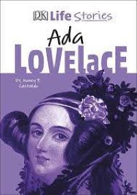 DK-Life-Stories-ADA-Lovelace-Nancy-F-Castaldo-Nancy F Castaldo