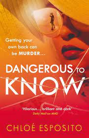 Dangerous-To-Know-Chloe-Esposito-9781405928847