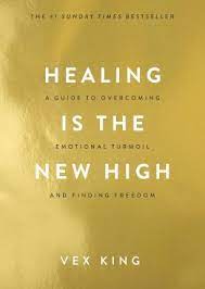 Healing-Is-The-New-High-Vex-King-9781788174770