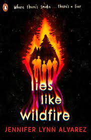 Lies-Like-Wildfire-Jennifer-Lynn-Alvarez-9780241476116