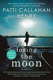 Losing-The-Moon-Patti-Callahan-Henry-9780593198087