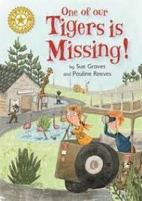 One-of-Our-Tigers-Is-Missing-Reading-Champion-9-Gold-Sue-Graves-9781445162492