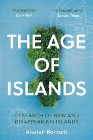 The-Age-Of-Islands-Alastair-Bonnett-9781786498120