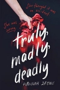 Truly-Madly-Deadly-Hannah-Jayne-9781728234410