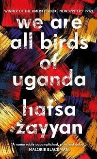 We-Are-All-Birds-of-Uganda-Hafsa-Zayyan-9781529118650