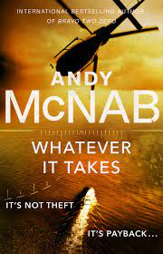 Whatever-It-Takes-Andy-McNab-9780552174282