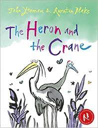 The-Heron-And-The-Crane-John-Yeoman-Quentin-Blake-9781849392006