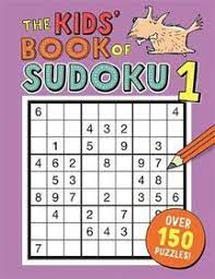 The-Kids-Book-Of-Sudoku-1-Alastair-Chisholm-9781780555010