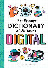 The-Ultimate-Dictionary-Of-All-Things-Digital-Brandow-9781955834155