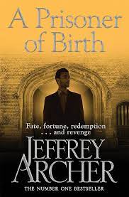 A-Prisoner-Of-Birth-Jeffrey-Archer-9781447221852