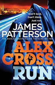 Alex-Cross-Run-James-Patterson-9780099550150