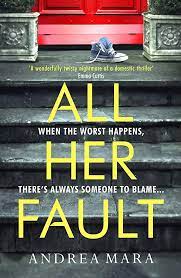All-Her-Fault-Andrea-Mara-9781787634503
