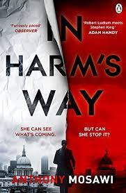 In-Harms-Way-Anthony-Mosawi-9781405929615
