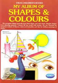 My-Album-Of-Shapes-Colours-Vikas-Children-9788124300183