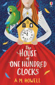 The-House-Of-One-Hundred-Clocks-A-M-Howell-9781474959568
