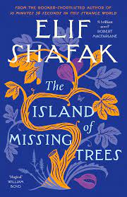 The-Island-Of-Missing-Trees-Elif-Shafak-9780241435007