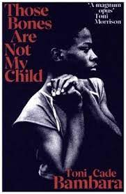 Those-Bones-Are-Not-My-Child-Toni-Cade-Bambara-9781784877293