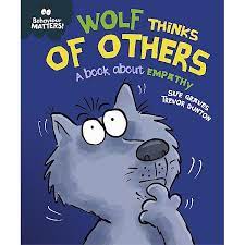 Wolf-Thinks-Of-Others-Behaviour-Matters-Sue-Graves-9781445179971