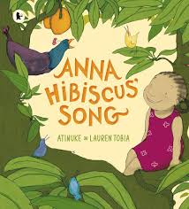 Anna-Hibiscus-Song-Atinuke-Lauren-Tobia-9781406338416