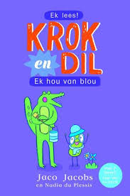 Krok-En-Dil-Ek-Hou-Van-Blou-Vlak-2-Boek-5-Jaco-Jacobs-9781776251476