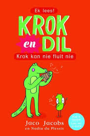 Krok-En-Dil-Krok-Kan-Nie-Fluit-Nie-Vlak-2-Boek-6-Jaco-Jacobs-9781776251490