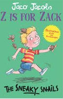 Z-Is-For-Zack-The-Sneaky-Snails-Jaco-Jacobs-9781776353347