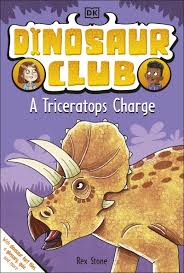 Dinosaur-Club-A-Triceratops-Charge-Rex-Stone-9780241533413
