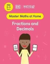 Master-Maths-At-Home-Fractions-And-Decimals-DK-9780241539354