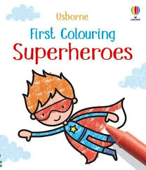 First-Colouring-Superheroes-Usborne-9781801319140