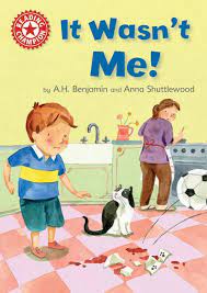 It-Wasnt-Me-Reading-Champion-AH-Benjamin-9781445154541