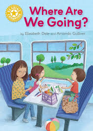 Where-Are-We-Going-Reading-Champion-Elizabeth-Dale-9781445154749
