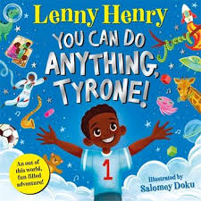 You-Can-Do-Anything-Tyrone-Lenny-Henry-9781529071634