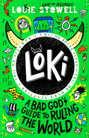 Loki-A-Bad-Gods-Guide-To-Ruling-The-World-Louie-Stowell-9781529501230