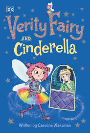 Verity-Fairy-And-Cinderella-Caroline-Wakeman-9780241503485