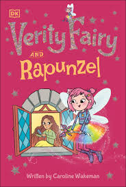 Verity-Fairy-And-Rapunzel-Caroline-Wakeman-9780241503478