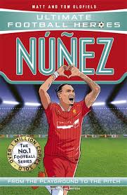 Nunez-Ultimate-Football-Heroes-Matt-Oldfield-9781789467918